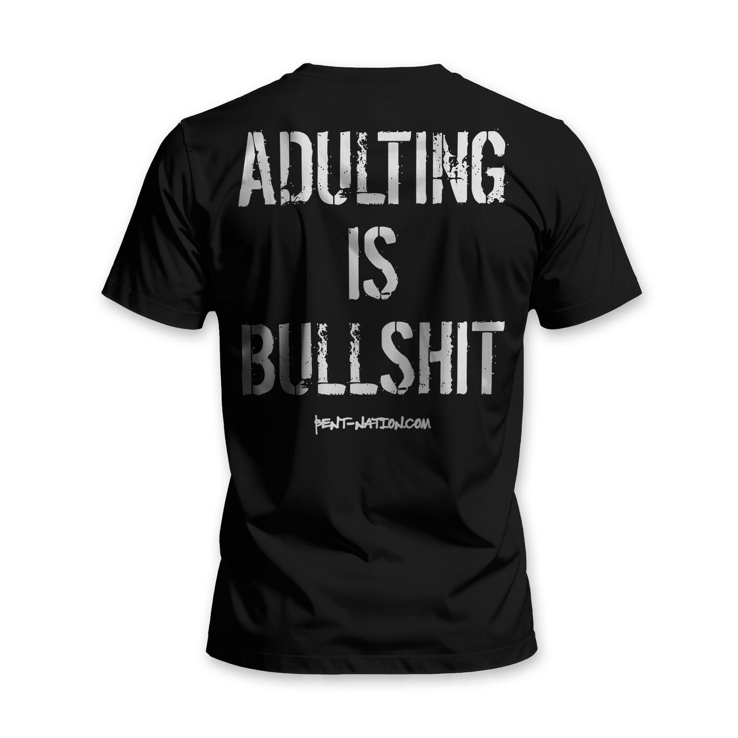 Adulting is Bullshit Men's T-Shirt