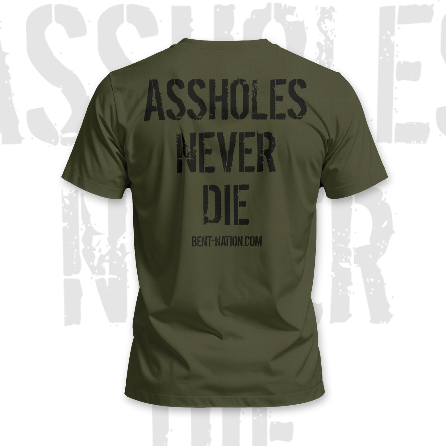 Assholes Never Die Men's T-Shirt