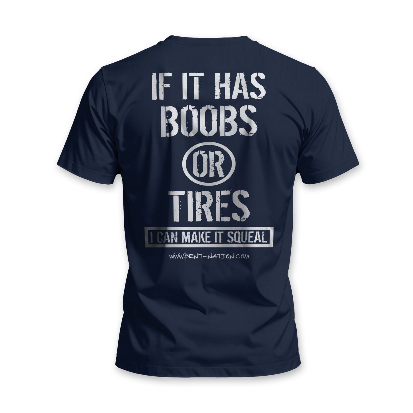 If It Has Boobs Or Tires Men's T-Shirt