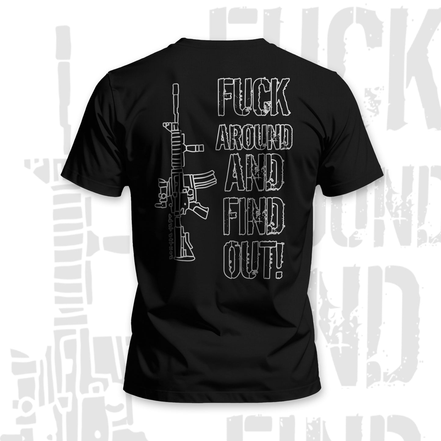 F*ck Around And Find Out Men's T-Shirt