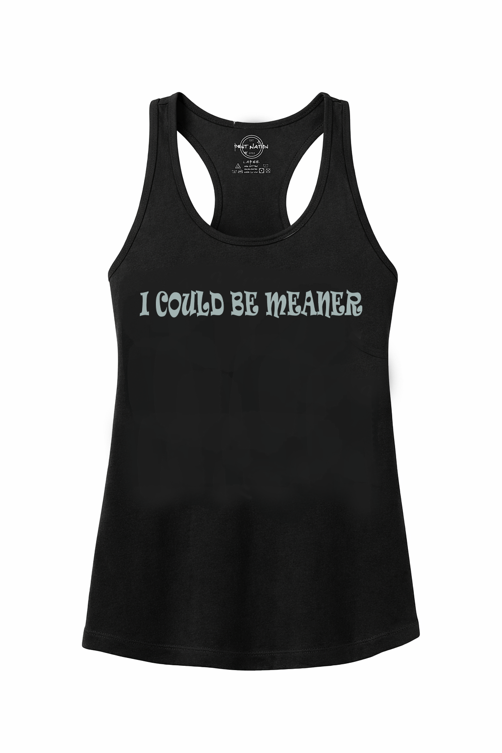 I Could Be Meaner Women's Tank Top