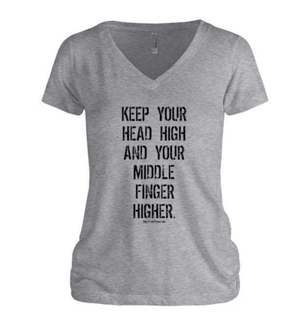 Head High and Middle Finger Higher Women's V-Neck