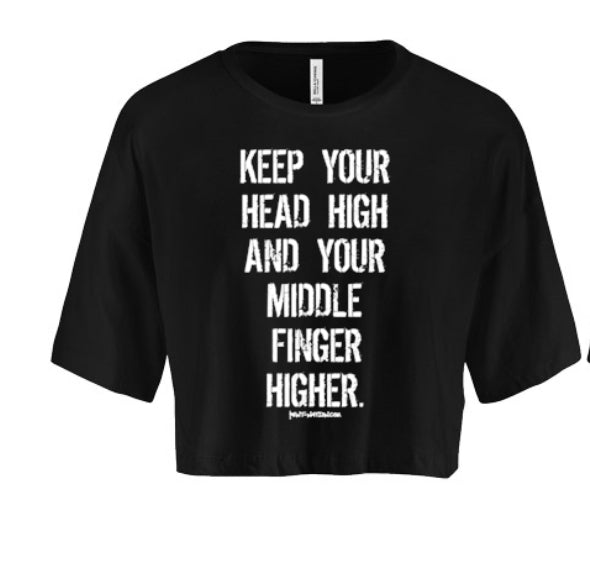 Head High And Middle Finger Higher Women's Crop Top