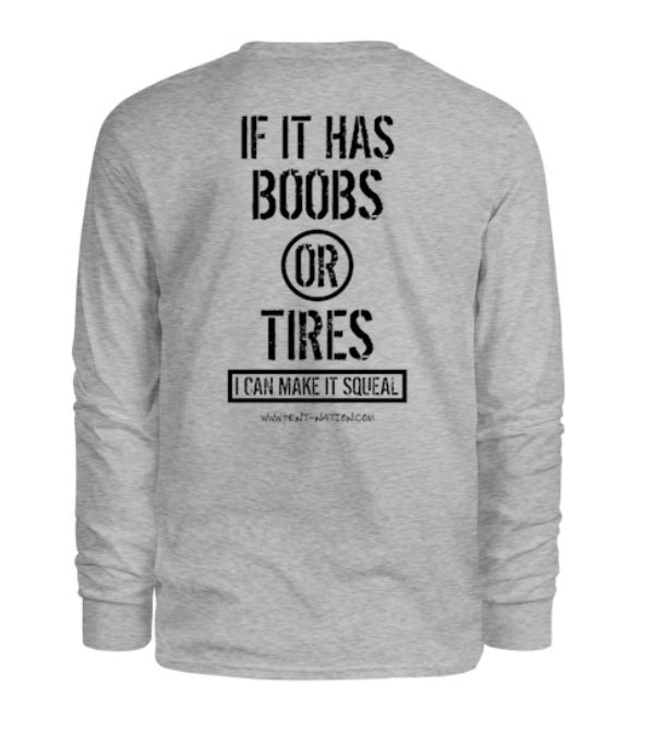 Boobs Or Tires Men's Long Sleeve Shirt