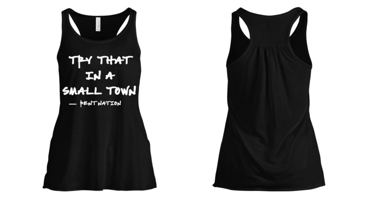 Try That In A Small Town Women's Tank Top