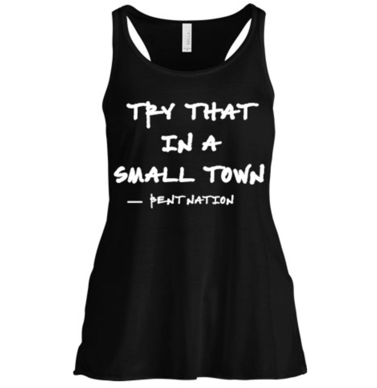 Try That In A Small Town Women's Tank Top