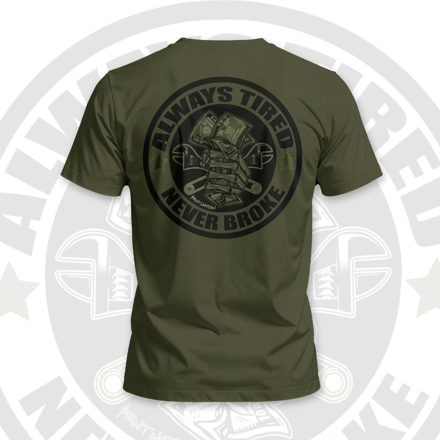 Always Tired Never Broke Men's T-Shirt