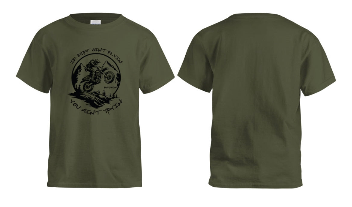 If Dirt Aint Flyin Kids T-Shirt