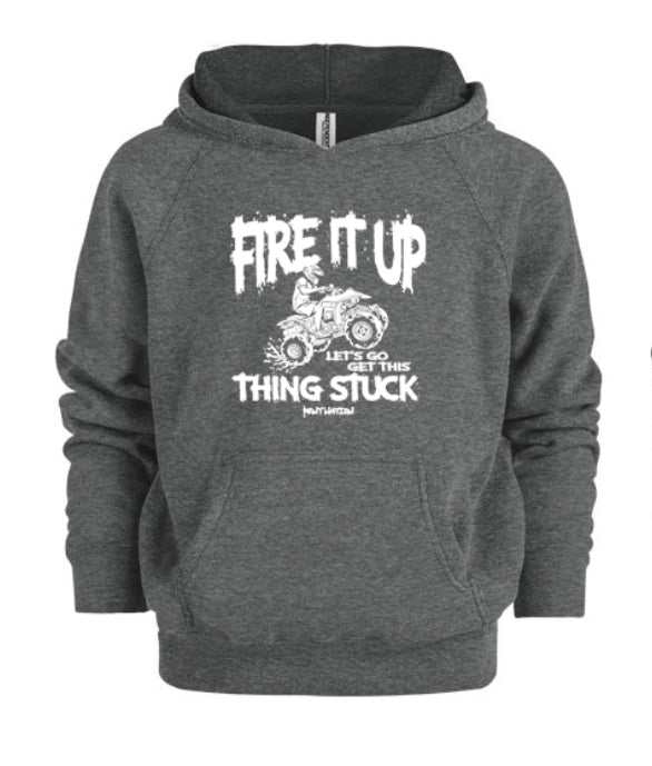 Fire It Up Let's Go Get Thing Stuck Kids Hoodie