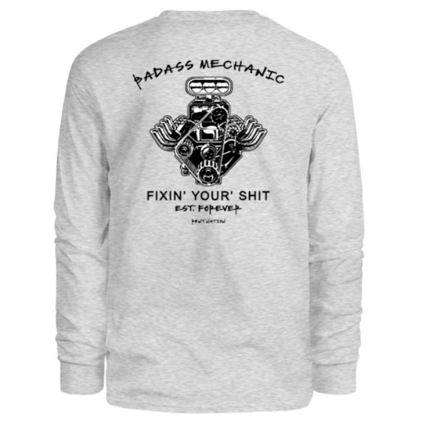 Badass Mechanic Fixin' Your Shit Men's Long Sleeve Shirt