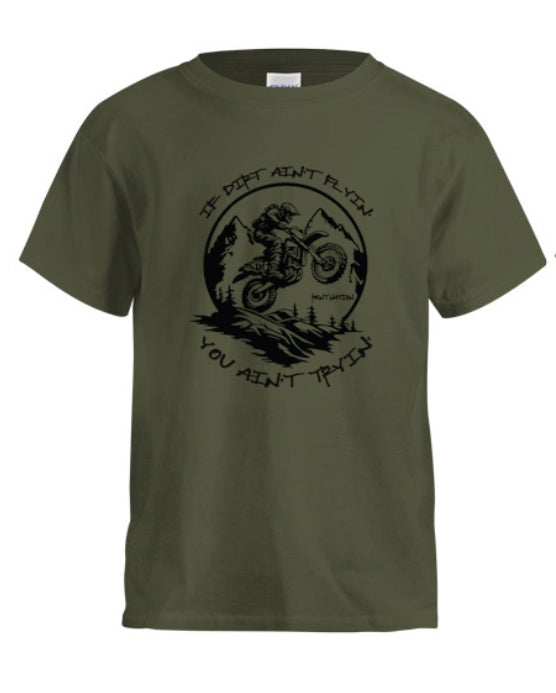 If Dirt Aint Flyin Kids T-Shirt