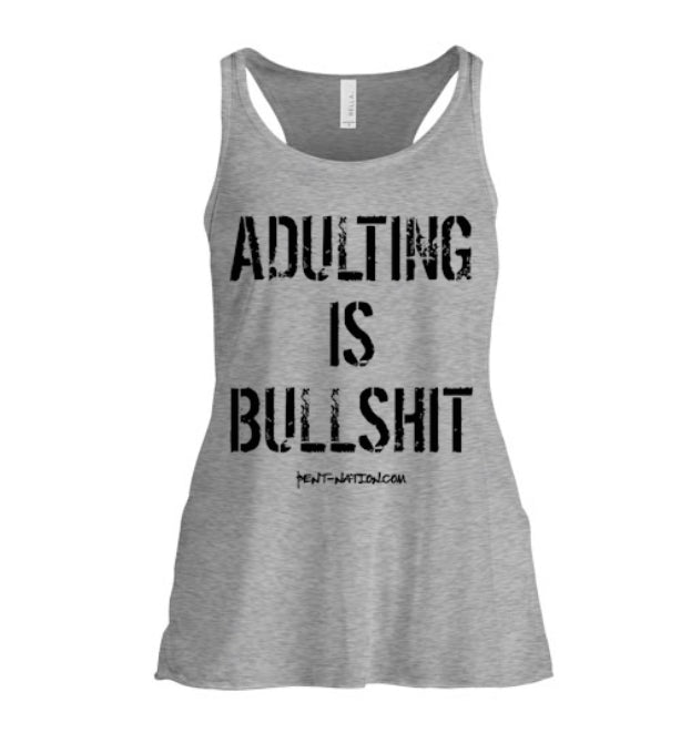 Adulting Is Bullshit Women's Tank Top