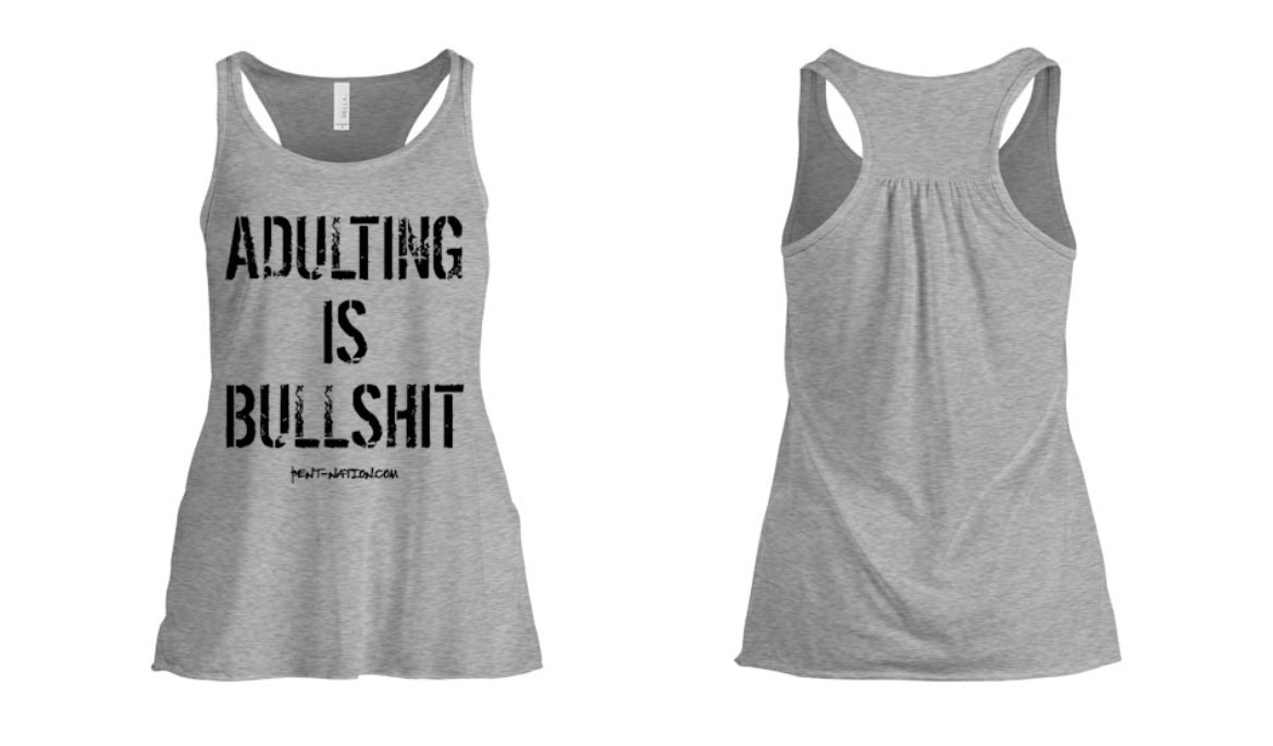 Adulting Is Bullshit Women's Tank Top