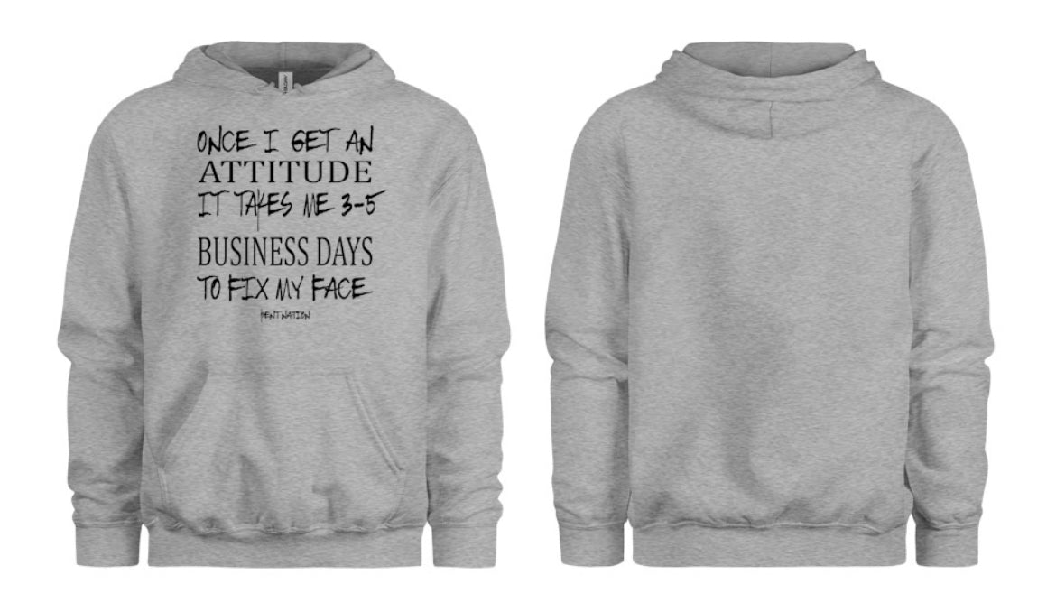 Once I Get An Attitude Women's Hoodie
