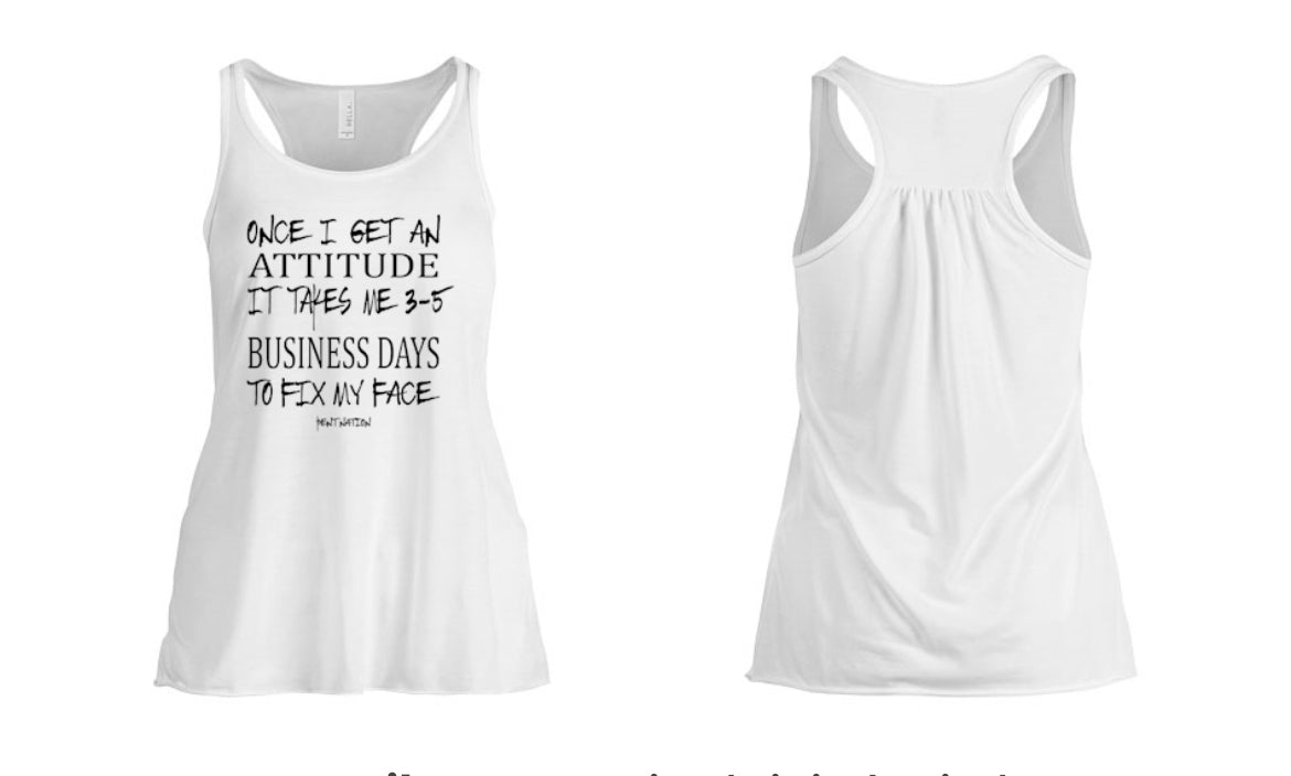Once I get Attitude Women's Tank Top