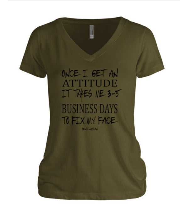 Once I Get An Attitude Women's V-Neck
