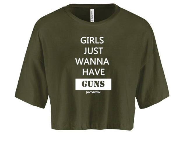 Girls Just Wanna Have Guns Women's Crop Top