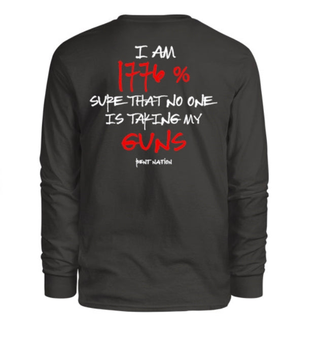 I am 1776 Sure No One Is Taking My Guns Men's Long Sleeve Shirt