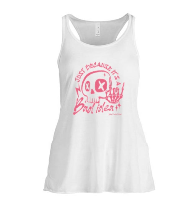 Bad Idea Women's Tank Top
