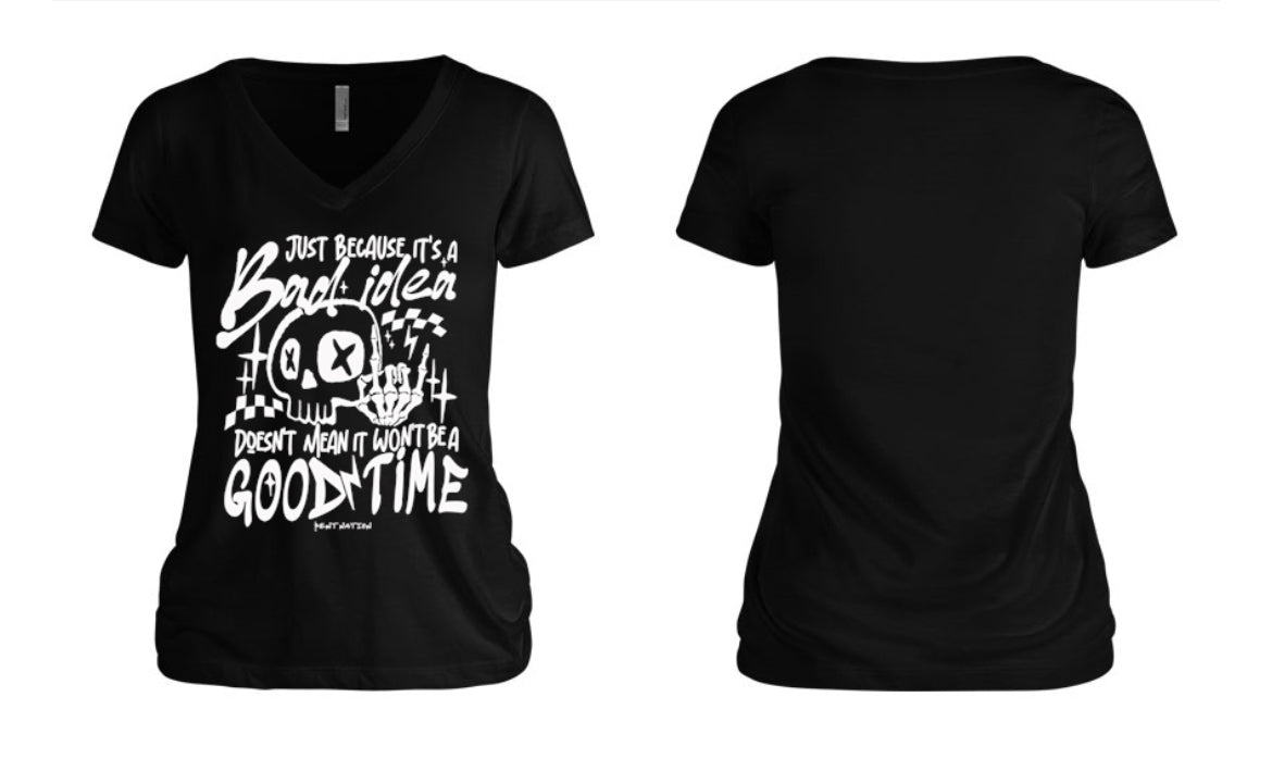 Just Because It's a Bad Idea Women's V-Neck
