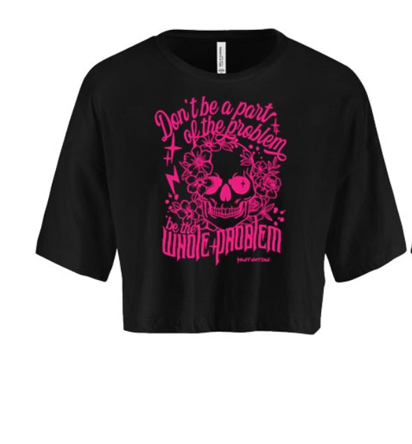 Part Of The Problem Women's Crop Top