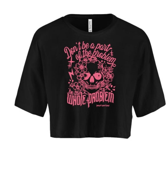 Part Of The Problem Women's Crop Top