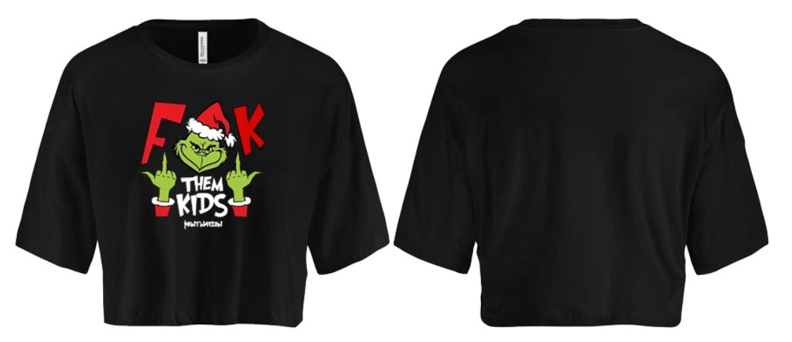 F*k Them Kids Grinch Women's Crop Top