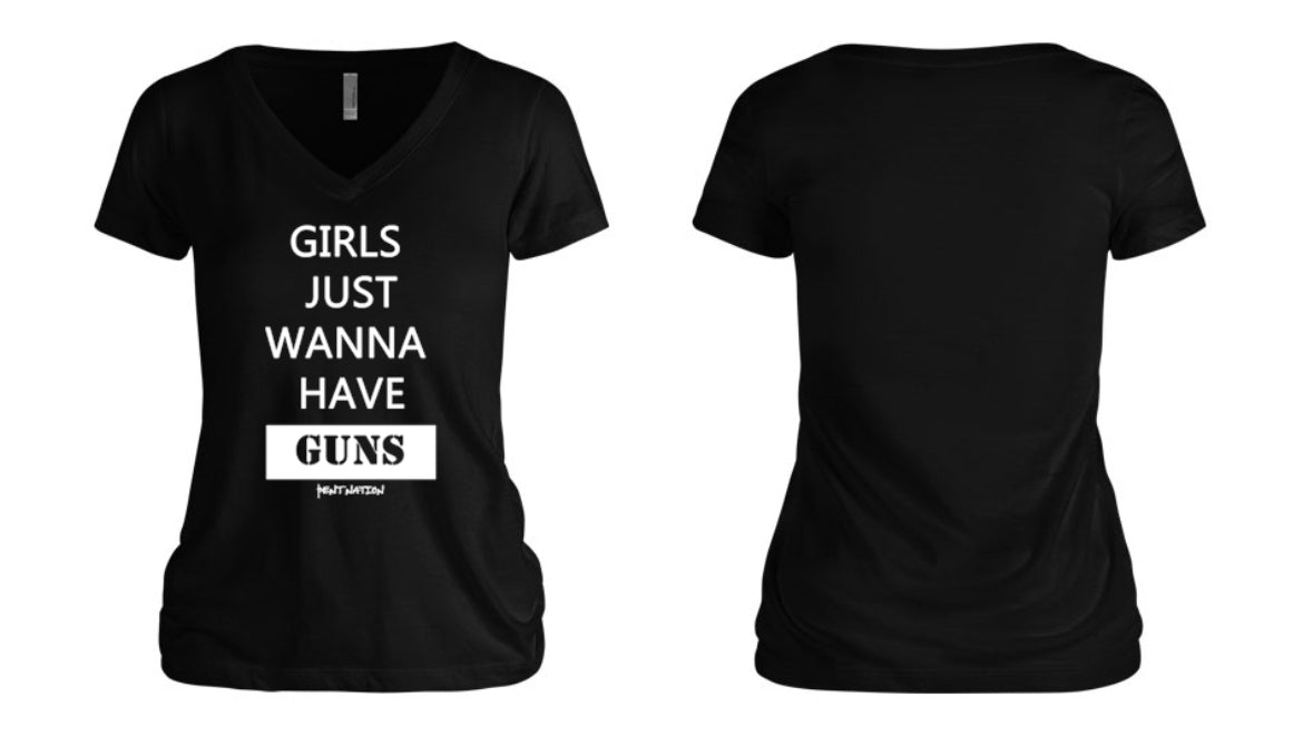 Girls Just Wanna Have Guns Women's V-Neck