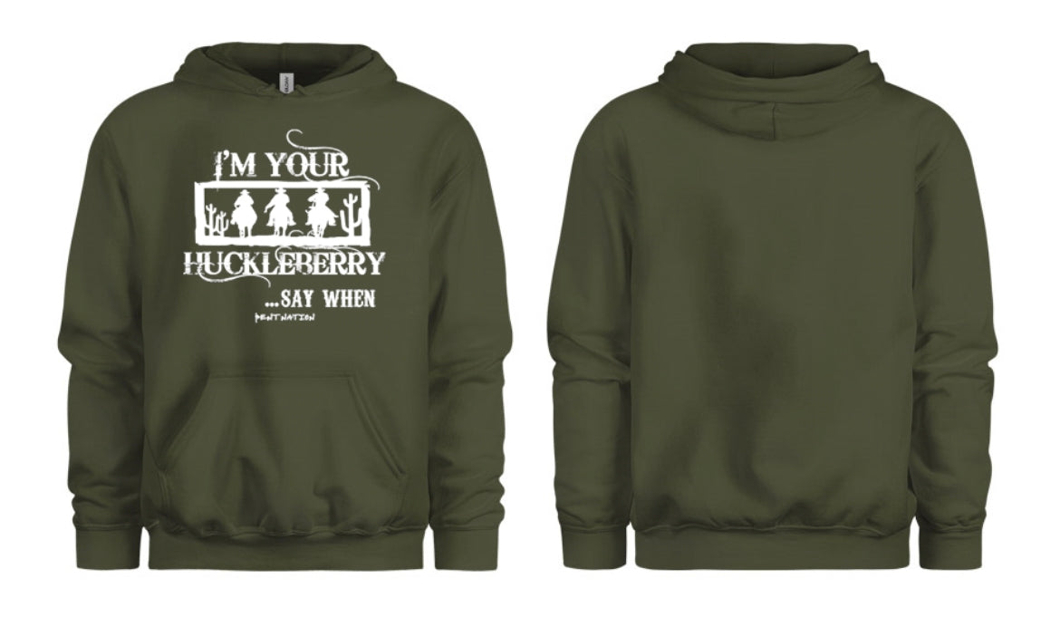 I'm Your Huckleberry Women's Hoodie
