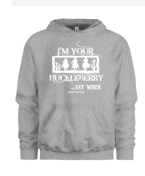 I'm Your Huckleberry Women's Hoodie