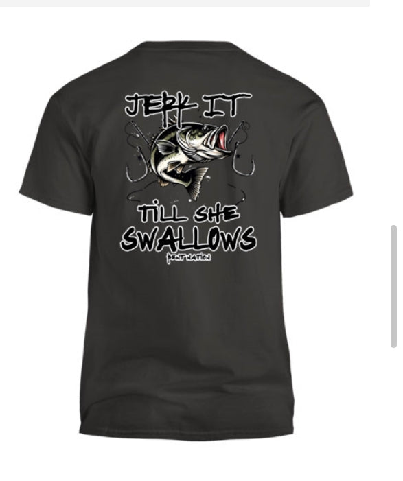 Jerk It Till' She Swallows Men's T-Shirt