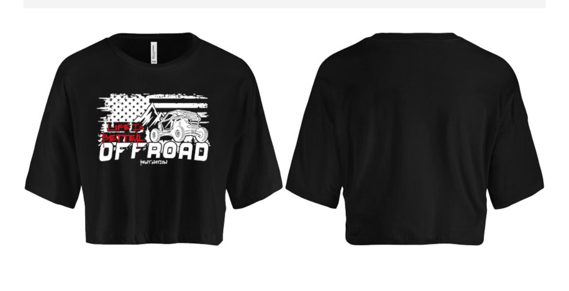 Life Is Better Off Road Women's Crop Top