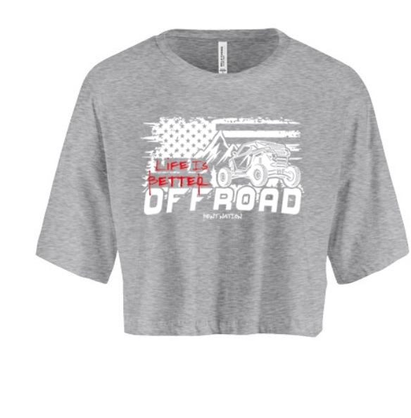 Life Is Better Off Road Women's Crop Top