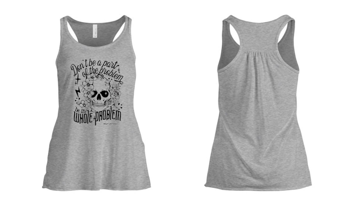 Part Of The Problem Women's Tank Top