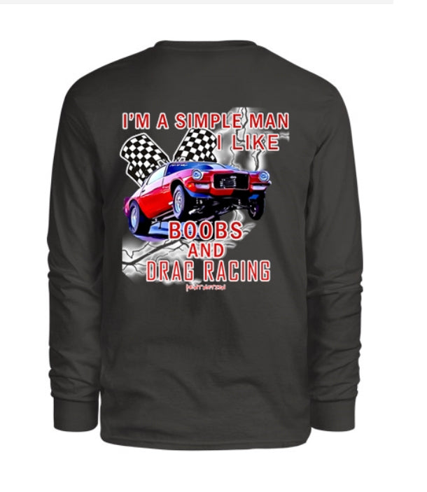 Simple Man I Like Boobs and Drag Racing Men's Long Sleeve Shirt