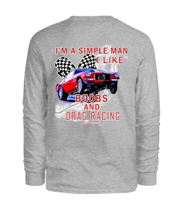 Simple Man I Like Boobs and Drag Racing Men's Long Sleeve Shirt