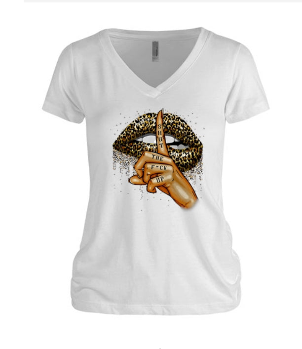 Shut The F*ck Up Women's V-Neck