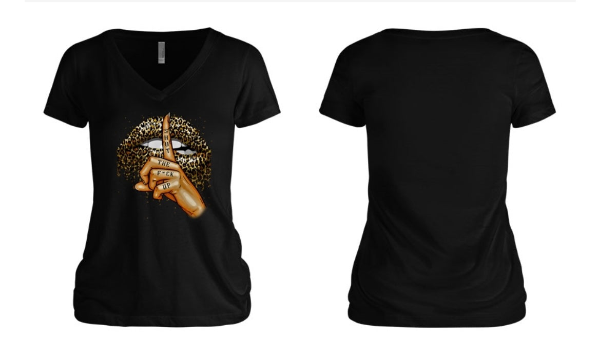 Shut The F*ck Up Women's V-Neck