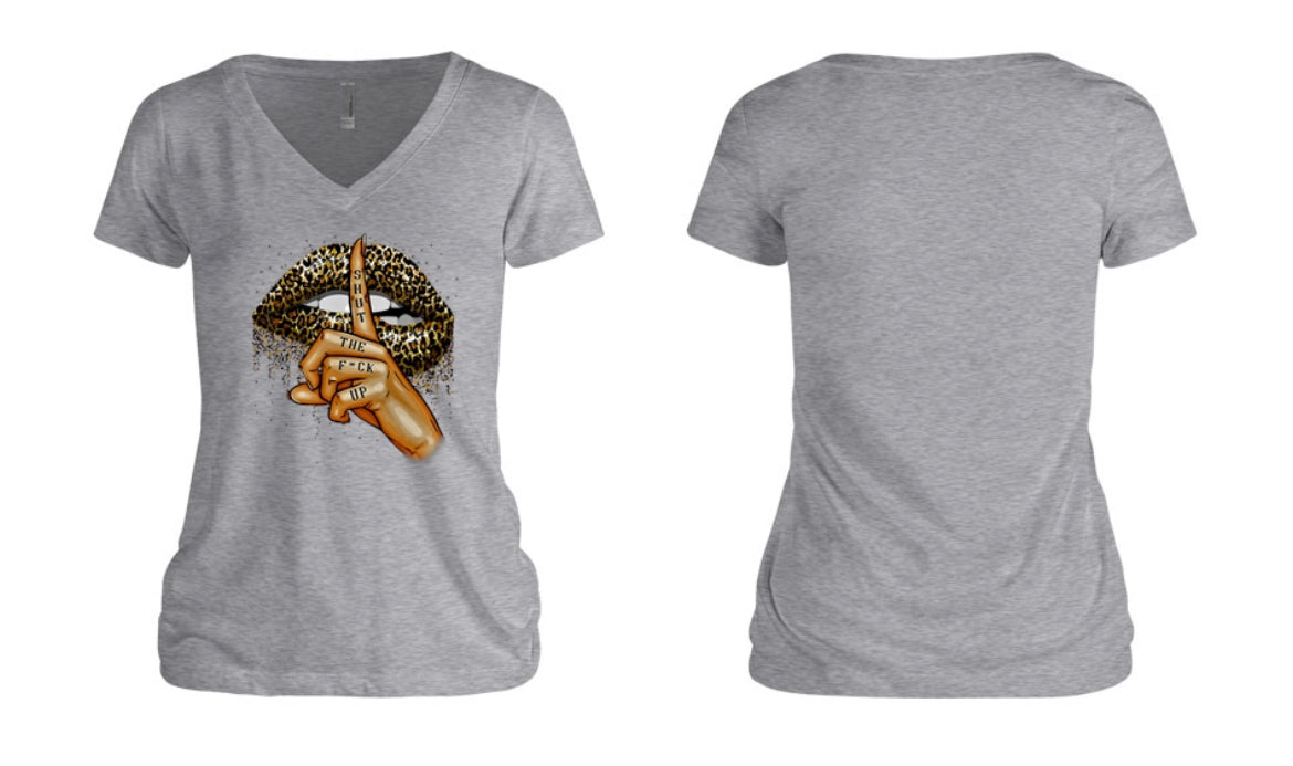 Shut The F*ck Up Women's V-Neck