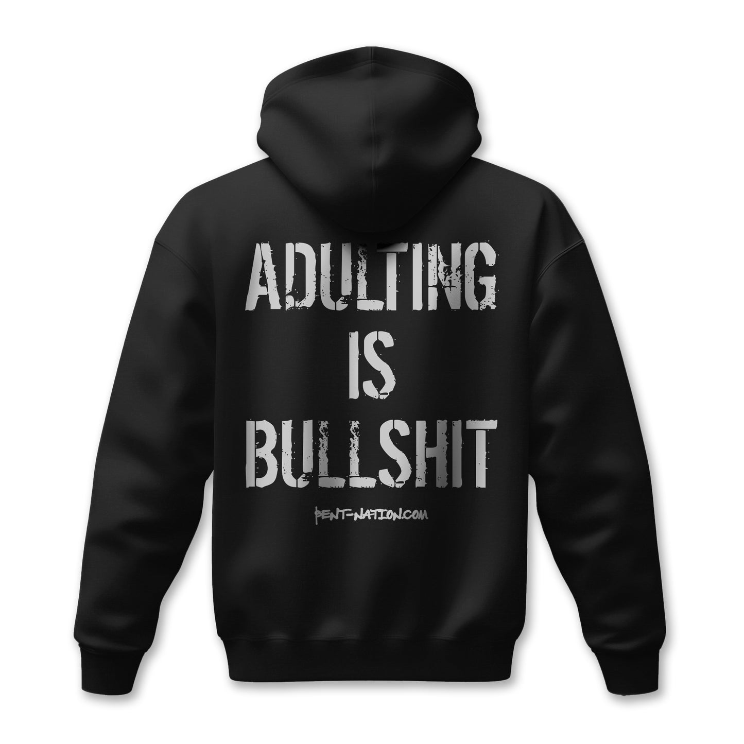 Adulting Is Bullshit Men's Hoodie