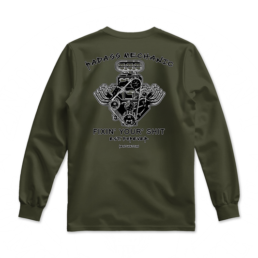 Badass Mechanic Fixin' Your Shit Men's Long Sleeve Shirt