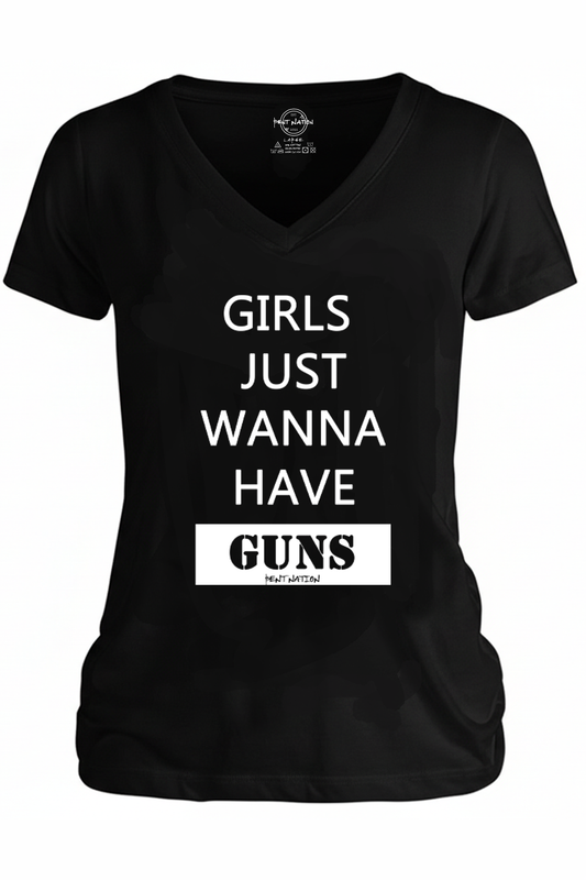 Girls Just Wanna Have Guns Women's V-Neck