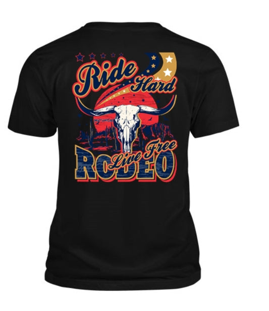 Ride Hard... Live Free Rodeo Men's T-Shirt