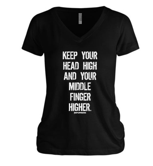 Head High and Middle Finger Higher Women's V-Neck