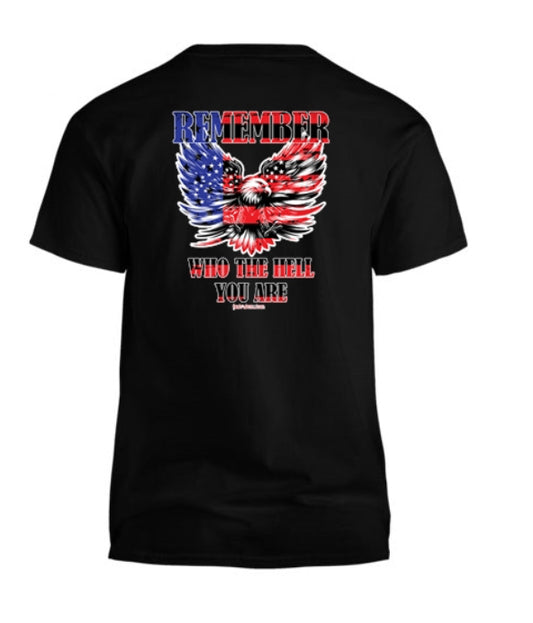 Remember Who the Hell You Are Men's T-Shirt