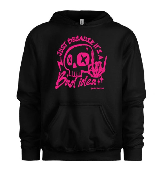 Just Because It's A Bad Idea Kids Hoodie