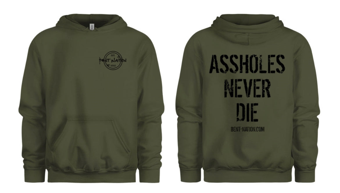 Assholes Never Die Men's Hoodie