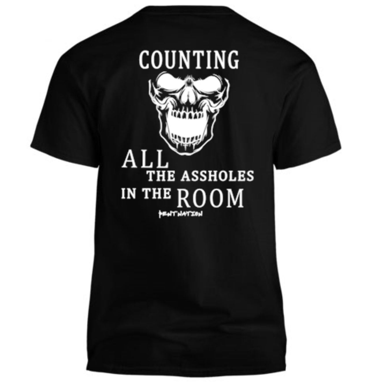 Counting All The Assholes In The Room Men's T-Shirt