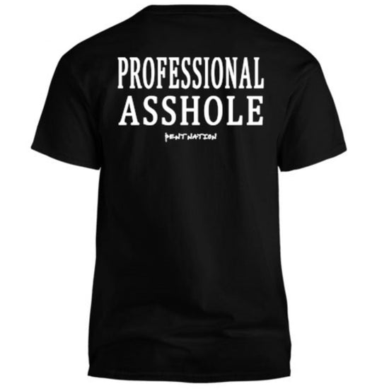 Professional Asshole Men's T-Shirt