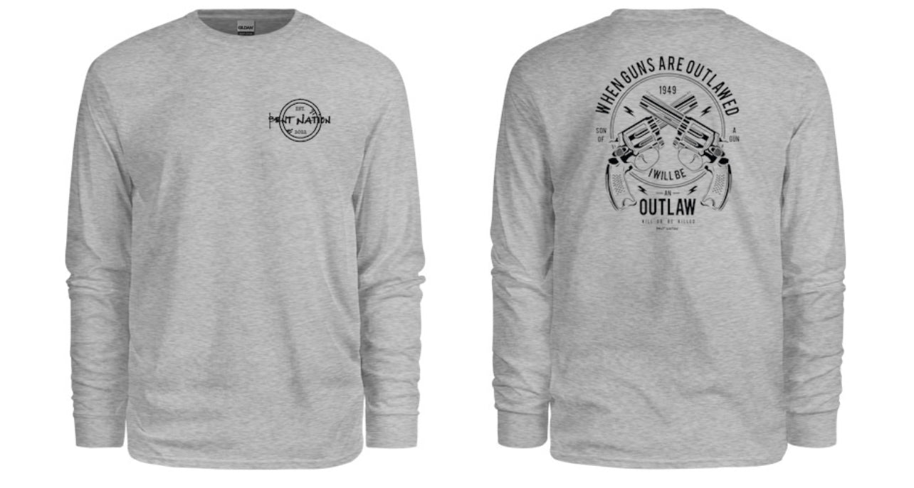 I'll Be an Outlaw Men's Long Sleeve Shirt